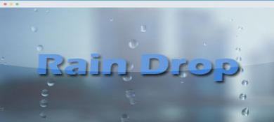 基于HTML5 WebGL超逼真雨点水滴打落屏幕特效源码